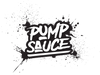 Pump Sauce